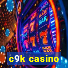 c9k casino